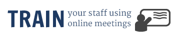 Train you staff using online meetings