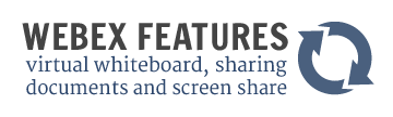 Webex features with virtual whiteboard, sharing documents and screen share